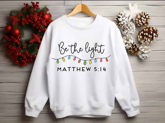 Be the light sweatshirt