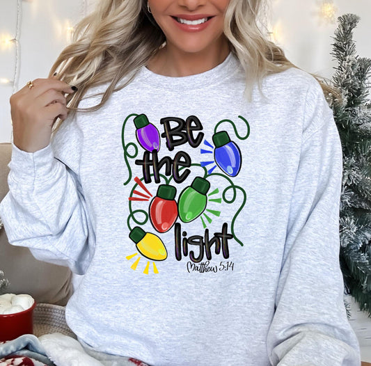 Be the Light sweatshirt